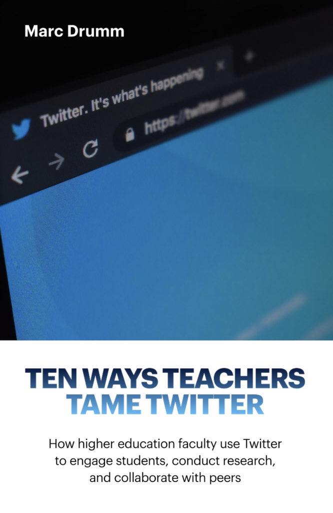 Cover of Ten Ways Teachers Tame Twitter